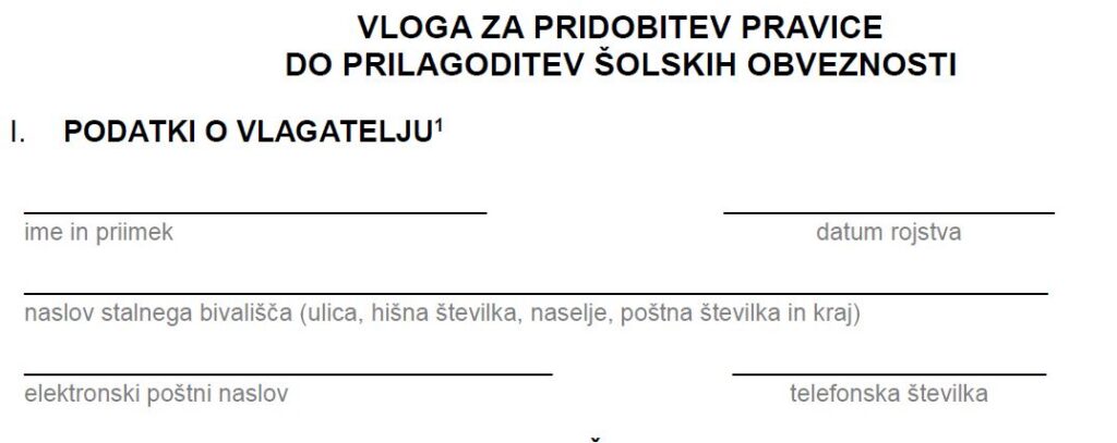 Vloga za pridobitev pravice do prilagoditev šolskih obveznosti